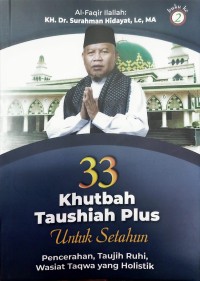 Image of 33 Khutbah Taushiah Plus Untuk Setahun: Buku ke 2