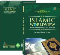 Image of Islamic Worldview: Paradigma Intelektual Muslim