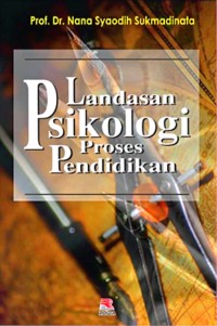 Image of Landasan Psikologi Proses Pendidkan