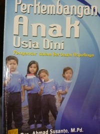 Image of Perkembangan Anak Usia Dini Pengantar Dalam Aspeknya