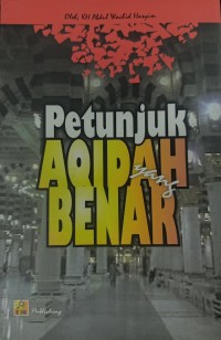 Image of Petunjuk Aqidah Yang Benar