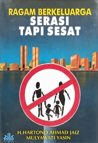 Image of Ragam Berkeluarga Serasi Tapi Sesat