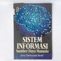 Image of SISTEM INFORMASI : Sumber Daya Manusia