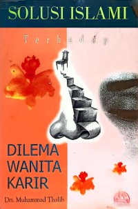 Image of Solusi Islami Terhadap Dilema Wanita Karir