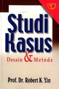 Image of Studi Kasus: Desain dan Metode
