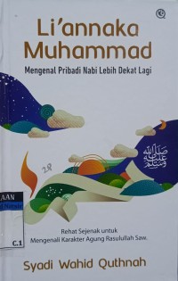 Image of Li'annaka Muhammad : Mengenal Pribadi Nabi Lebih Dekat Lagi