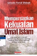 Mempersiapkan Kekuatan Umat Islam